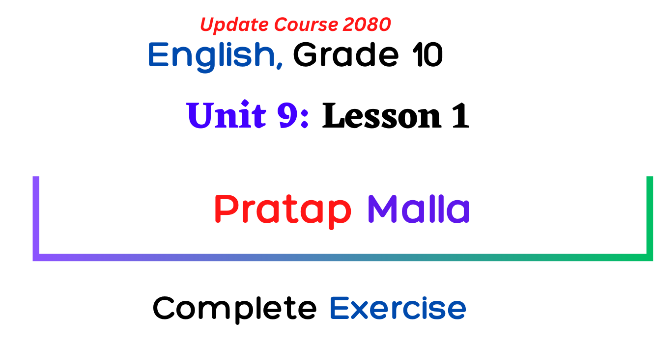 unit 9 lesson 1 pratap malla