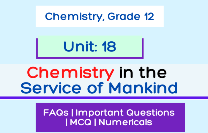 Chemistry in the Service of Mankind | NEB Class 12 Applied Chemistry