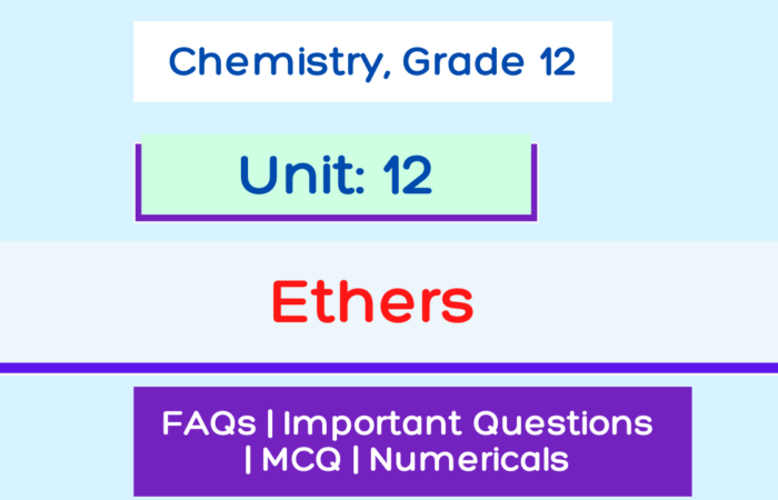 Ethers – NEB Class 12 Notes – Organic Chemistry