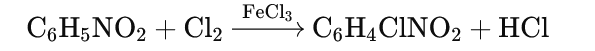 Reaction with chlorine (Cl₂) in the presence of FeCl₃ produces m-chloronitrobenzene.