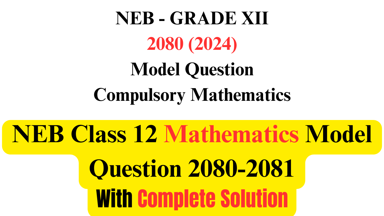 neb class 12 math model question 2080 2081