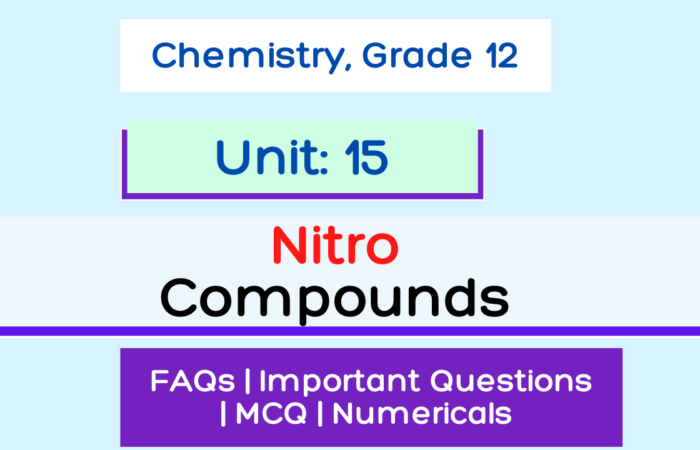Nitro Compounds - NEB Class 12 Notes - Organic Chemistry