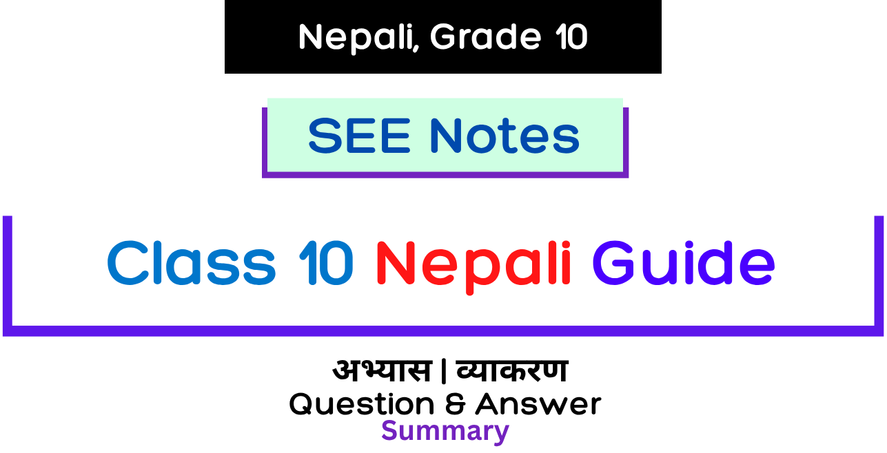 Class 10 Nepali Guide 2083 – SEE exercise, grammar summary notes